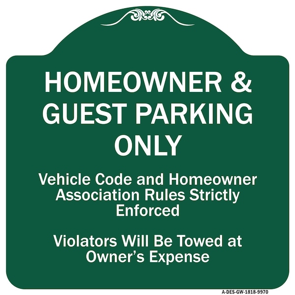 Signmission Homeowner & Guest Parking Only Heavy-Gauge Aluminum Architectural Sign, 18" x 18", GW-1818-9970 A-DES-GW-1818-9970 - main